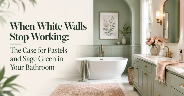 When White Walls Stop Working The Case for Pastels and Sage Green in Your Bathroom